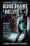 Blood, Brains & Bullets: A Zombie Apocalypse Anthology