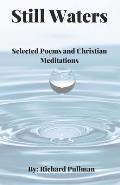 Still Waters: Selected Poems and Christian Meditations