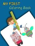 My First Coloring Book: Funny animals, Mermaid and Numbers to color for Toddler