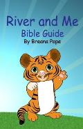 River And Me Bible Guide: For Boys and Girls