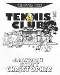 Tennis Club: Chapter One