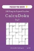 Puzzles for Brain - CalcuDoku 200 Easy to Expert Puzzles 7x7 (volume 33)