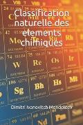 Classification naturelle des elements chimiques