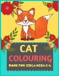 Cat Colouring Book For Girls Ages 2-4: Cat coloring book for kids & toddlers -Cat coloring books for preschooler-coloring book for boys, girls, fun ac