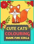 Cute Cats Colouring Book For Girls: Cat coloring book for kids & toddlers -Cat coloring books for preschooler-coloring book for boys, girls, fun activ
