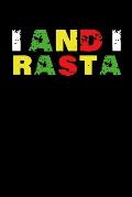 I and I Rasta: Gift idea for reggae lovers and jamaican music addicts. 6 x 9 inches - 100 pages