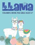 LLaMa COLORING BOOK FOR GIRLS AGES 4-7: A Fantastic Llama Coloring Activity Book, amazing Gift For Girls, Toddlers & Preschoolers