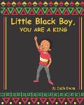 Little Black boy, you are a king