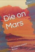 Die on Mars: A Chinese science fiction