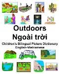 English-Vietnamese Outdoors/Ngo?i trời Children's Bilingual Picture Dictionary