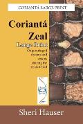Corianta Zeal-Large Print: Outpouring of dreams and visions sharing the zeal of God