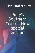 Polly's Southern Cruise: New special edition