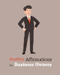 Positive Affirmations for Business Owners