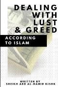 Dealing with Lust and Greed According to Islam