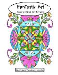 FunTastic Art: Coloring Book for the Mind