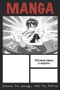 Manga: Bande dessin?e vierge pour mangaka d?butant Format 15,2 x 22,9 cm 100 pages ? remplir