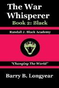 The War Whisperer: Book 2: Black