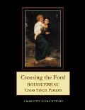 Crossing the Ford: Bouguereau Cross Stitch Pattern