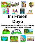 Deutsch-Haitianische Sprache Im Freien/Dey? Zweisprachiges Bildw?rterbuch f?r Kinder