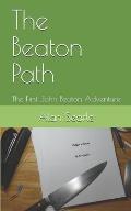 The Beaton Path: The First John Beaton Adventure