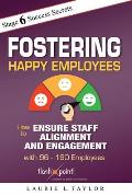Fostering Happy Employees: How to Ensure Staff Alignment and Engagement with 96 - 160 Employees
