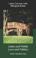 Learn German with Bilingual Books: Liebe und Politik