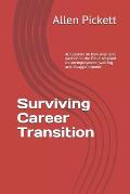 Surviving Career Transition: 40 lessons on how men and women in the Bible respond to unemployment, waiting and disappointment
