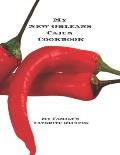 My New Orleans Cajun Cookbook: My Family's Favorite Recipes Create your New Orleans Cajun cookbook with favorite recipes in an 8.5x11 100 pages incl