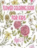 Flower Coloring Book for Kids Ages 2-4: Coloring Book with Fun, Easy, and Relaxing Coloring Pages