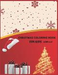 Christmas Coloring Book For Kids Ages 4-8: Christmas Activity Book.Includes-Coloring, Matching, Mazes, Drawing, Crosswords, Color By Number And Recipe