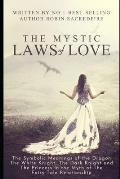 The Mystic Laws of Love: The Symbolic Meanings of the Dragon, the White Knight, The Dark Knight and the Princess in the Myth of the Fairy Tale