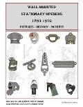 Wall Mounted Stationary Openers 1893-1970: Pictures - History - Patents