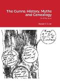 The Gunns: History, Myths and Genealogy: 2nd Edition