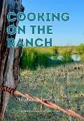 Cooking On The Ranch The Ultimate Outdoor Cookbook
