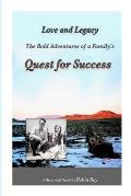 The Bold Adventures of a Family's Quest for Success