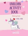 Unicorn Activity Book: Unicorn Coloring Book for Kids: Magical Unicorn Coloring Book for Girls, Boys, and Anyone Who Loves Unicorns 29 unique