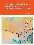 Journal of Anesthesia Pharmacology Vol 25 Issue 1 March 2021 Di Press