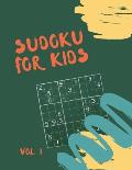 Sudoku for kids: Sudoku for Kids 125 Sudoku Puzzles for Kids 8 to 12 with Solutions - Large Print Book