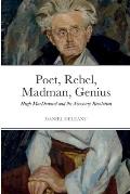 Poet, Rebel, Madman, Genius: Hugh MacDiarmid and the Necessary Revolution