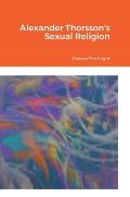 Alexander Thorsson's Sexual Religion