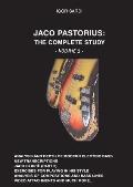 Jaco Pastorius: Complete Study (Volume 2 - English): Part 2 of the biggest study of the best bass player in history