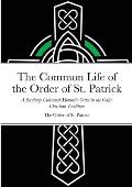 The Common Life of the Order of St. Patrick