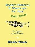 Modern Patterns & Warm-ups for Jazz - Part Deux (Perfect Bound)