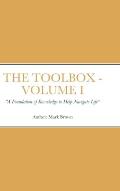 The Toolbox: A Foundation of Knowledge to Help Navigate Life