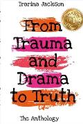 Trarina Jackson - From Trauma and Drama to Truth
