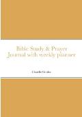 Relles Bible Study & Prayer Journal with planner: By Charelle Gordon