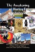 The Awakening of Harley F. Goodwheeler
