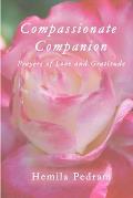 Compassionate Companion: Prayers of Love and Gratitude