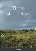 Three Short Plays