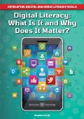 Digital Literacy: What Is It and Why Does It Matter?